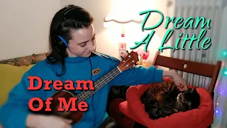 Dream a Little Dream of Me (Ukulele Cover) by Daphne