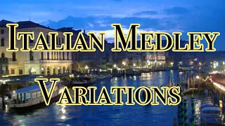 Italian Medley Variations