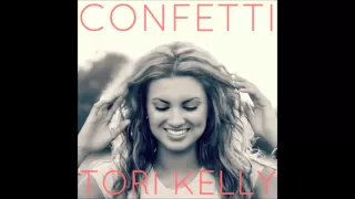 Tori Kelly - Confetti w/Lyrics