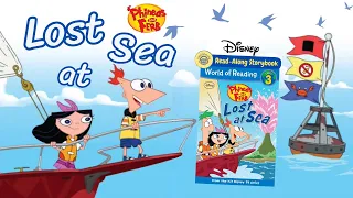 Read-Along Storybook: Lost At Sea | Phineas and Ferbs