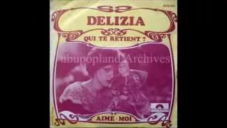 Delizia - Qui te retient - 60s 70s French Psych pop-sike groove