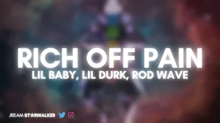 Lil Baby & Lil Durk Feat. Rod Wave - Rich Off Pain (432Hz)