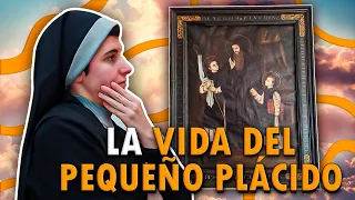 La vida del Pequeño Plácido