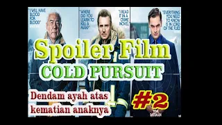 Spoiler film Cold Pursuit | #2 alur cerita film