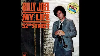 Billy Joel ~ My Life 1978 Disco Version