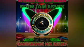 ALWAYS REMEMBER US THIS WAY (SLOWJAM REMI_BY_DJ CHRISTIAN _BANOGBANOG MIX DJ)