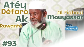 Les Transactions /Atéy Défaro Ak Rawanté/ Imam Ousmane Guéladio Ka (H.A)|| Al Fiqhoul Mouyassar Nº93
