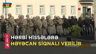 Hərbi hissələrin bölmələri cəmləşmə rayonlarına çıxarıldı – APA TV