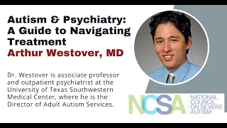 Autism & Psychiatry: A Guide to Navigating Treatment, with Arthur Westover, MD