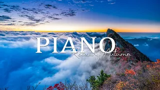 Relaxing Piano Music • Improves Psychological State And Health, Increases energy and creativity