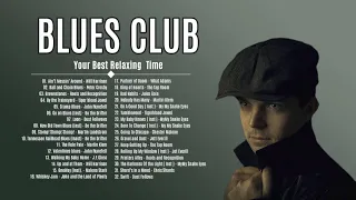 [ Playlist ] Hi there please enjoy with Blues Club.