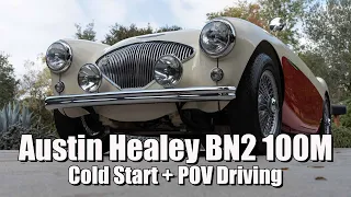 1956 Austin Healey BN2 100M cold start and POV driving