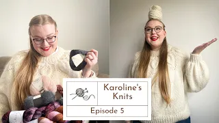 Karoline's Knits Ep 5 // Chunky dahlia, adverts and sizing