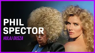 Absurdalne/ Phil Spector i Lana Clarkson, czyli Hollywood na zamku / HULAJ DUSZA HISTORIE KRYMINALNE