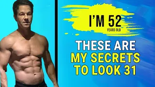 Mark Wahlberg (52 Years Old) Shares His Secrets To Look 31 | Diet + Work Out Revealed