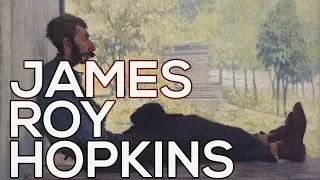 James Roy Hopkins: A collection of 33 paintings (HD)