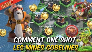 Comment One Shot les Mines Gobelines sur la Capitale de Clans ! (Clash of Clans Fr)