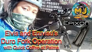 Elvis and Eruvisu's Duro Fork (Suntour Epixon) Operation with Quick Coffee at Palma