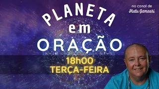 Os BENEFÍCIOS da PRECE  contra a ANSIEDADE e DEPRESSÃO - PLANETA EM ORAÇÃO ESPECIAL - 03/08