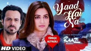 Yaad Hai Na - Türkçe Alt Yazılı | Arijit Singh