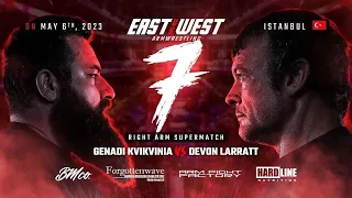 East v West 7 | Devon Larratt v Genadi Kvikvinia | Live Commentary & Watch Along