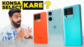 Don't Buy The Wrong Phone: iQOO Neo 7 Pro vs Oneplus Nord 3 vs iQOO Neo 7