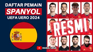 Daftar Skuad Pemain Spanyol EURO 2024 - UEFA EURO 2024