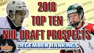 Top Ten 2018 NHL Draft Prospects *DECEMBER* (Incl. Dahlin, Zadina, Tkachuk) - Beer League Heroes