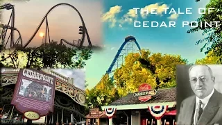 Cedar Point Documentary | The Tale Of Cedar Point