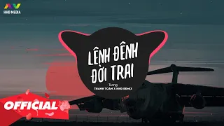 LÊNH ĐÊNH ĐỜI TRAI - TLONG (THANH TOÀN REMIX) | Phận đời bèo trôi thân trai bơ vơ nơi đâu chờ anh