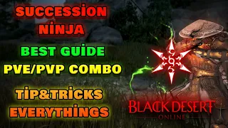 BDO | Succession Ninja HUGE GUİDE 2023! | PVE/PVP COMBO | Cancels/Tips&Tricks