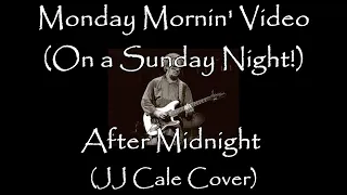 After Midnight (JJ Cale Cover)