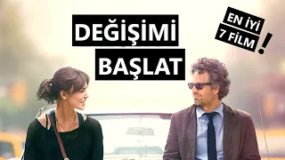 Hayatınızı Değiştirecek 7 Film Önerisi | En İyi Değişim Filmleri