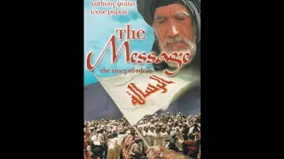 The Message  Islamic Movie 1976   Arabic with English Subtitles   Original Version. MUST WATCH