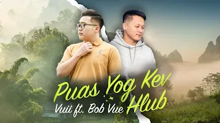 Vuii - Puas Yog Kev Hlub ft. Bob Vue (Prod. MrBeats) | HMONG NEW SONG 2024