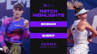 Ana Bogdan vs. Mayar Sherif | 2022 Parma Semifinal | WTA Match Highlights