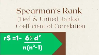 Spearman’s Rank Method (tied and Untied Ranks)  of Calculating Correlation Coefficient