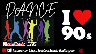 🎧 Dance anos 90 - Flash Back #79 #danceanos90 #overnight #revival90 #eurodance #dance90 #flashback