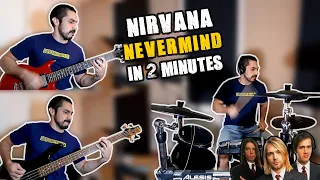 Nirvana - Nevermind in 2 Minutes