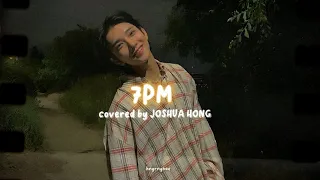 [COVER] JOSHUA (SEVENTEEN) - 7PM (원곡 : 부석순 ft. PEDER ELIAS) — romanized lyrics