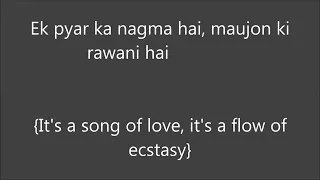 Ek Pyar ka Nagma Hai With English Translation ♥️