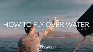 🚤🚁 HOW TO FLY YOUR DRONE OVER WATER AND FROM BOATS