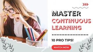 Master Continuous Learning : 10 Pro Tips! #Motivationwithinspireup0786