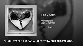 Mark Ronson & Camila Cabello - Find You Again (TRADUÇÃO - PT BR)