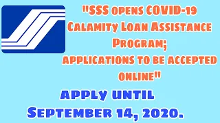 SSS OPENS COVID-19 Calamity Loan Assistance Program; Apply CLAP until September 14, 2020