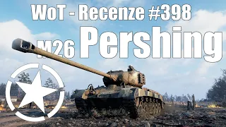World of Tanks | M26 Pershing (Recenze #398)