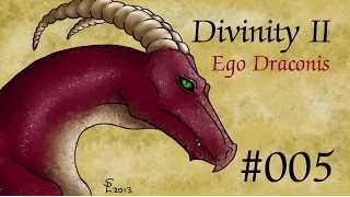 Let's Play Divinity 2 - Ego Draconis #005 [Deutsch] - Time to die... again