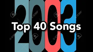 Top 40 Songs of 2003