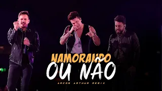 NAMORANDO OU NÃO - Clayton e Romário feat. Luan Santana | Versão PISEIRO | By. Marcos Arthur [REMIX]