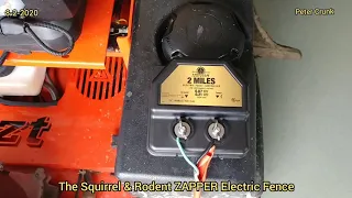 The Squirrel & Rodent ZAPPER Electric Fence August 2, 2020